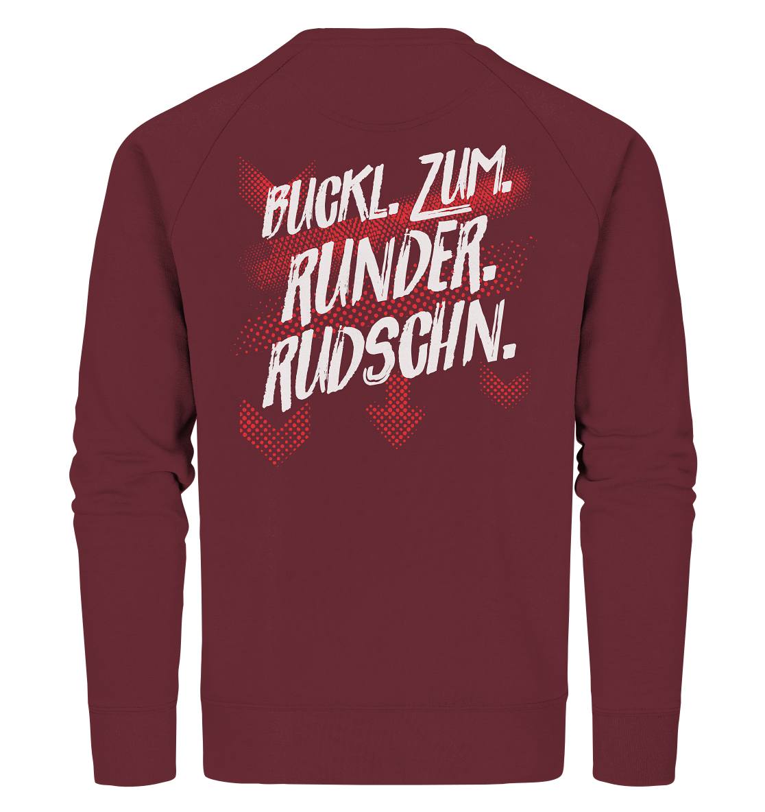 #BUCKLRUDSCHN - Organic Sweatshirt
