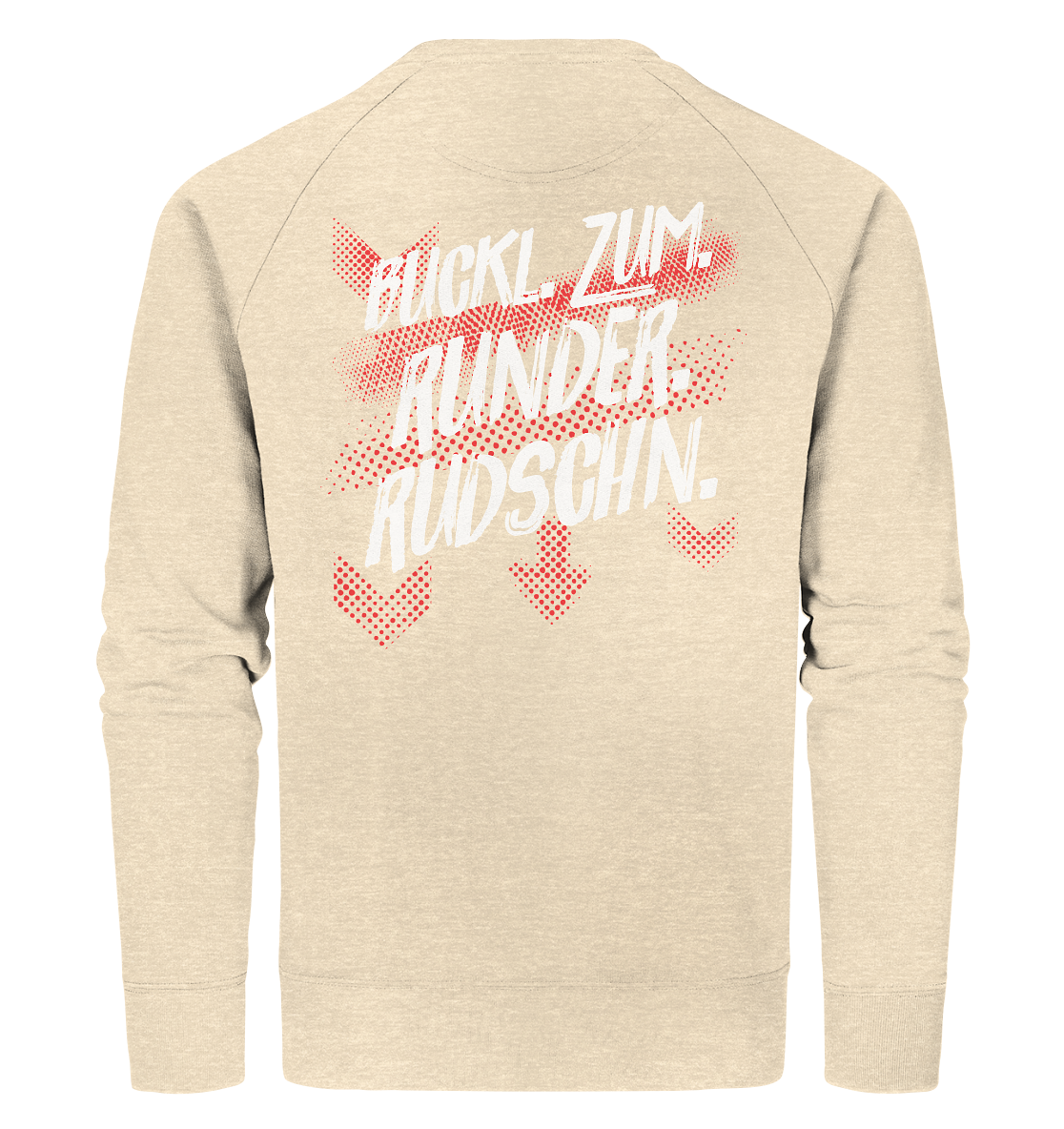 #BUCKLRUDSCHN - Organic Sweatshirt