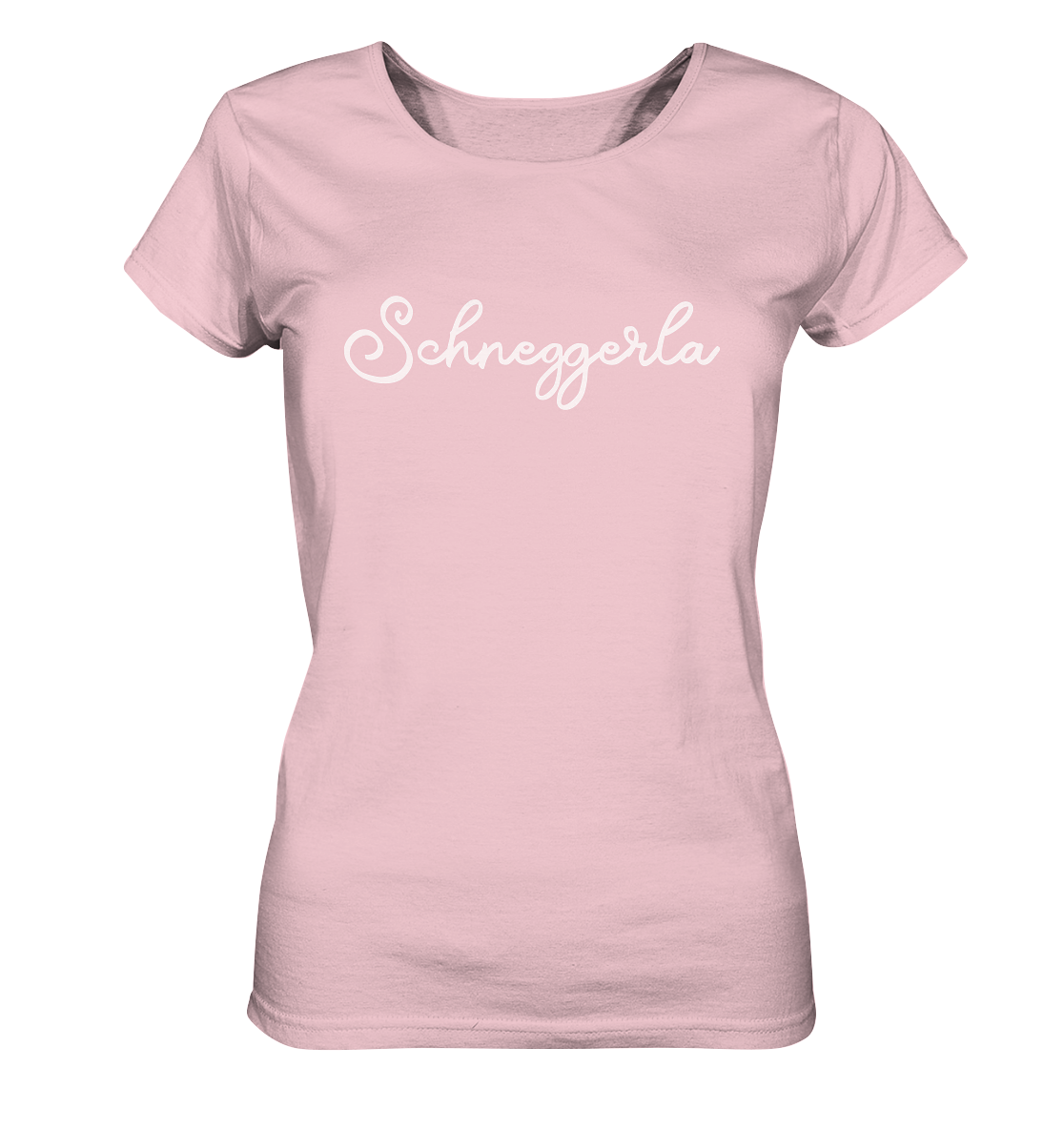 #SCHNEGGERLA - Ladies Organic Shirt