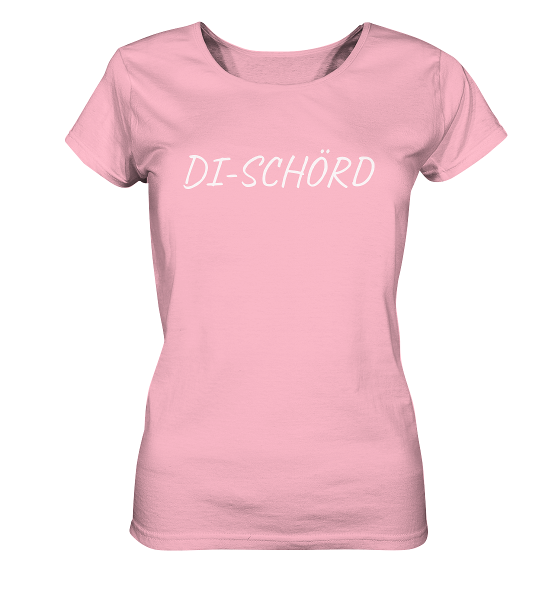 #DI-SCHÖRD - Ladies Organic Shirt