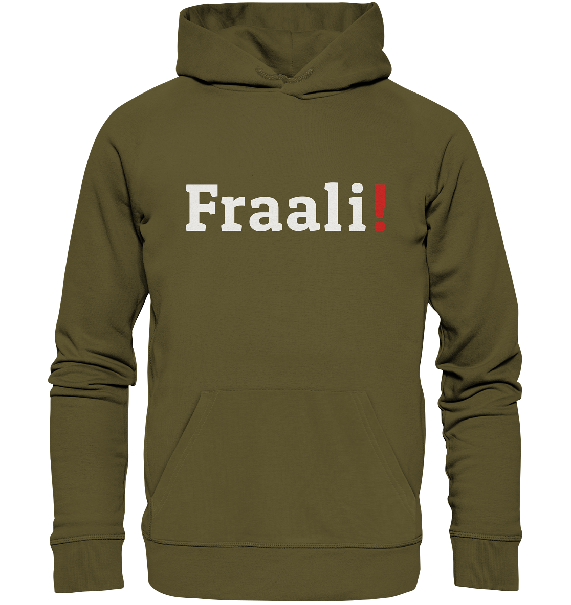 #FRAALI! - Organic Hoodie