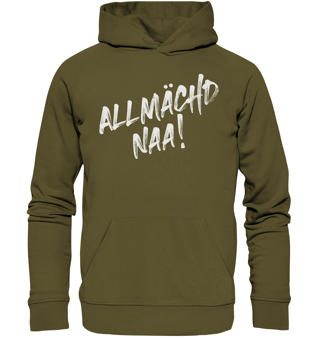 #ALLMÄCHD NAA! - Organic Hoodie