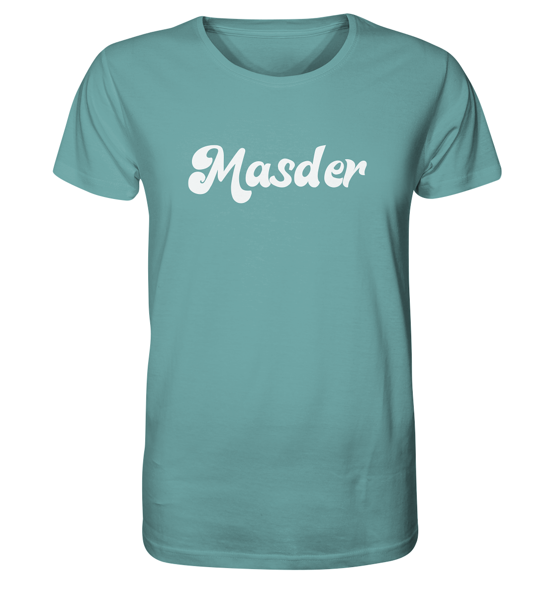 Kopie von #MASDER - Organic Shirt - Größe S