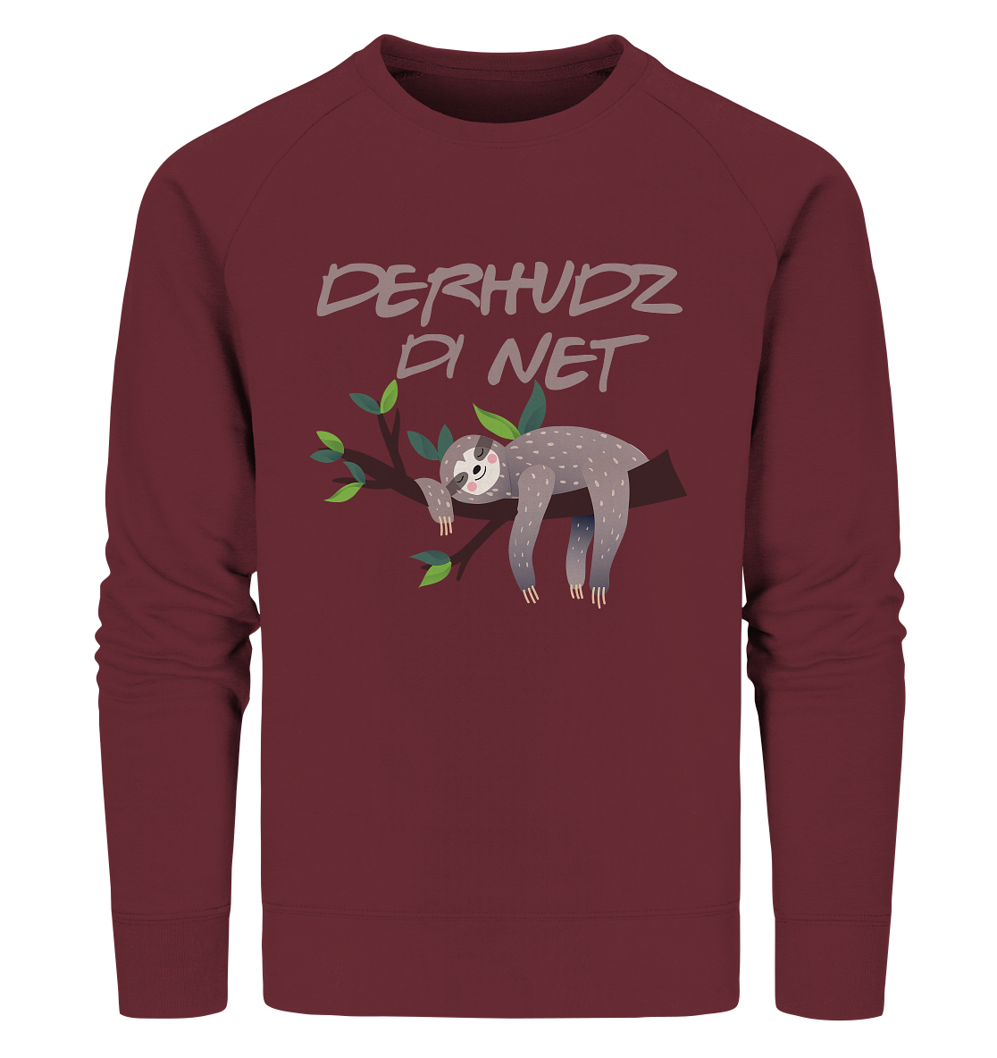 #DERHUDZDINET - Organic Sweatshirt