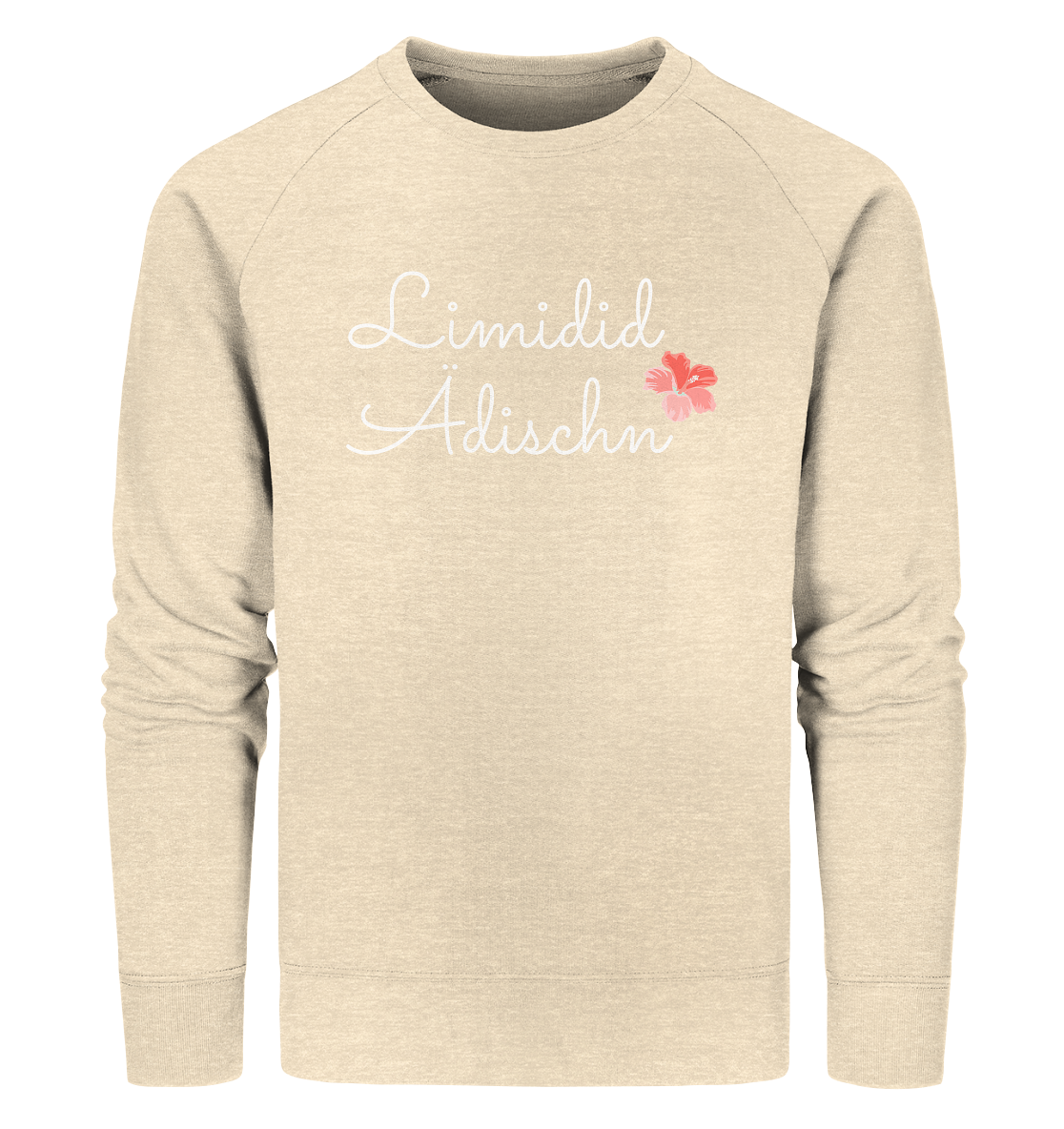 #LIMIDIDÄDISCHN - Organic Sweatshirt
