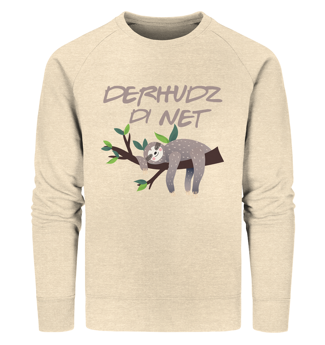 #DERHUDZDINET - Organic Sweatshirt