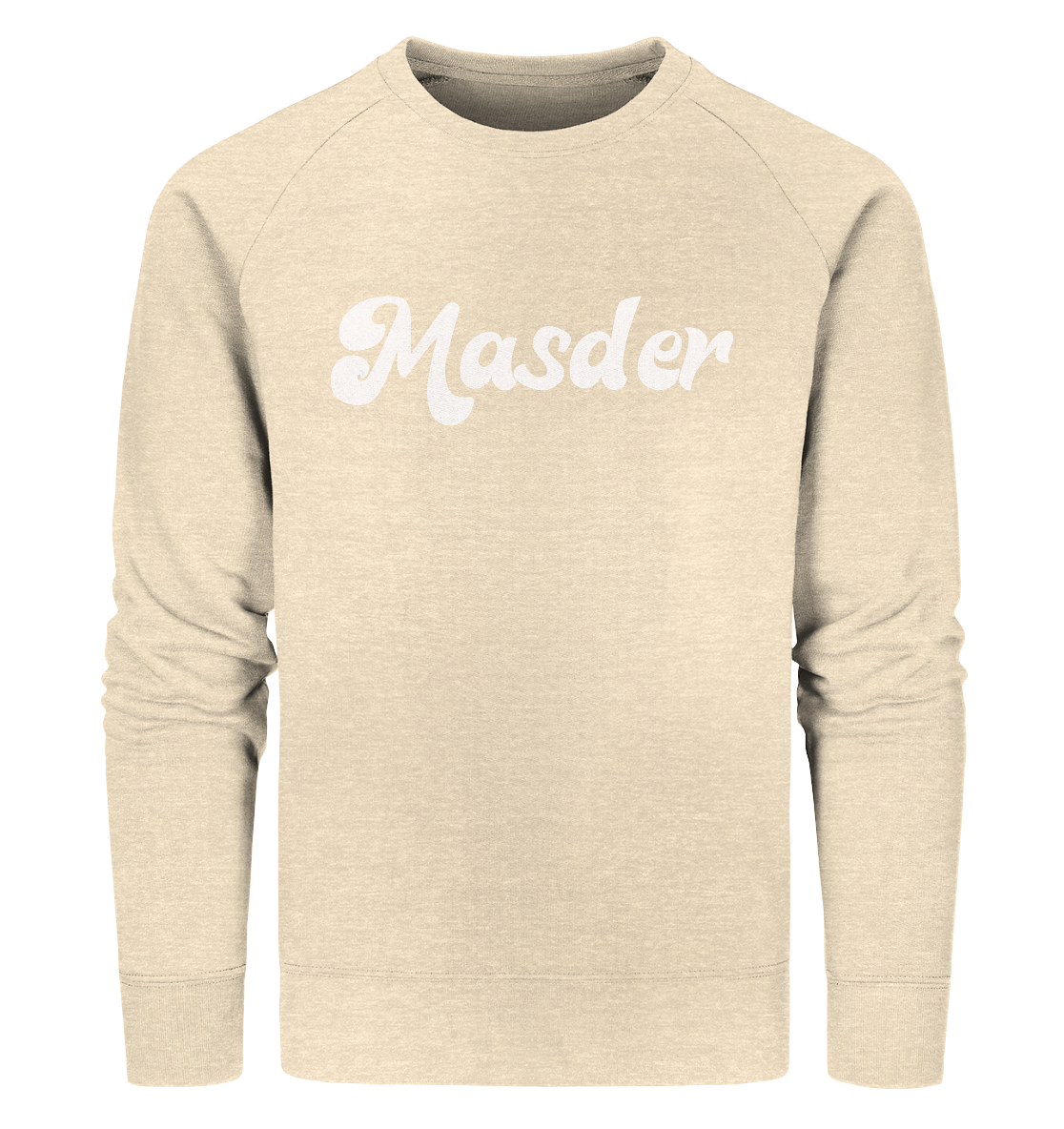 #MASDER - Organic Sweatshirt