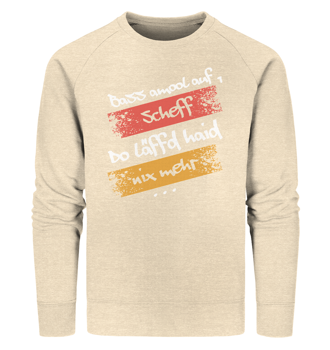 #SCHEFF - Organic Sweatshirt